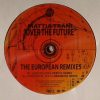 Mattia Trani ‎| Over The Future The European Remixes Ep - Image 2