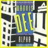 Marvis Dee |  Alpha