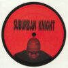 Suburban Knight | Suburban Knight EP