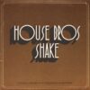 House Bros | Shake (Original Unissued 1979 Version)